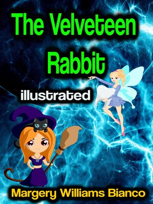 cover image of The Velveteen Rabbit illustrated